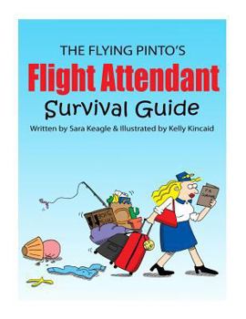 Paperback The Flight Attendant Survival Guide Book