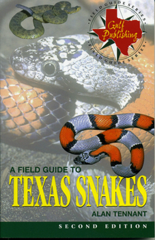 Paperback A Field Guide to Texas Snakes Book
