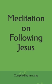 Meditation on Following Jesus