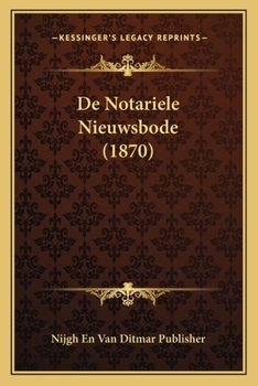 Paperback De Notariele Nieuwsbode (1870) [Dutch] Book