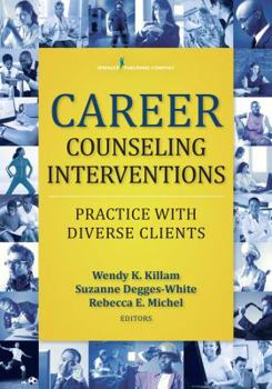 Paperback Career Counseling Interventions: Practice with Diverse Clients Book