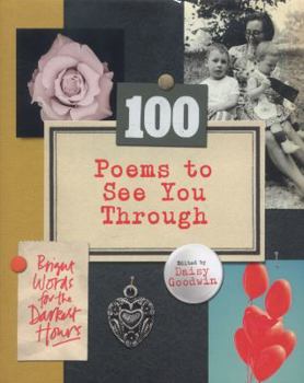 Hardcover 100 Poems To See You Through Book