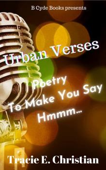 Paperback Urban Verses - Poetry to Make You Say Hmmm... Book