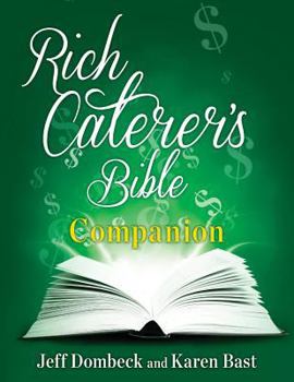 Paperback The Rich Caterer's Bible Companion Book