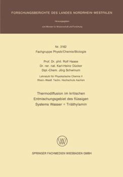Paperback Thermodiffusion Im Kritischen Entmischungsgebiet Des Flüssigen Systems Wasser + Triäthylamin [German] Book