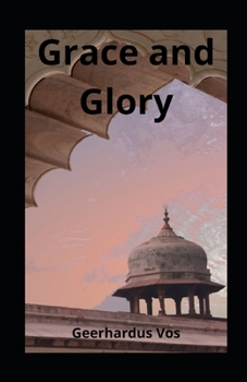 Grace and Glory illustrated