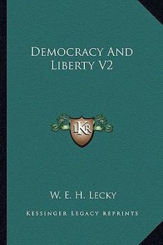 Paperback Democracy And Liberty V2 Book