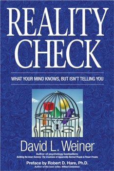 Paperback Reality Check: What Your Mind Knows, But Isn't Telling You Book