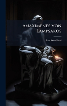 Hardcover Anaximenes Von Lampsakos [German] Book