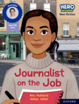 Paperback PX HERO NF:LIME:L11:JOURNALIST ON JOB Book
