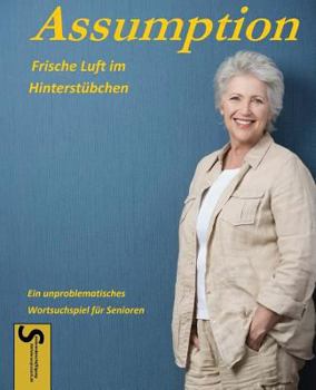 Paperback Assumption: Frische Luft im Hinterstübchen [German] Book