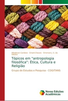 Paperback Tópicos em "antropologia filosófica": Ética, Cultura e Religião [Portuguese] Book