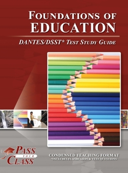 Hardcover Foundations of Education DANTES / DSST Test Study Guide Book