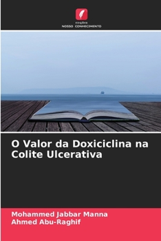 Paperback O Valor da Doxiciclina na Colite Ulcerativa [Portuguese] Book