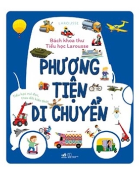 Hardcover Encyclopedia Larousse - Primary School - Transportation [Vietnamese] Book