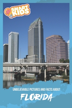 Paperback Unbelievable Pictures and Facts About Florida Book