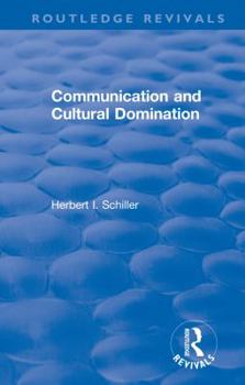 Paperback Revival: Communication and Cultural Domination (1976) Book