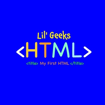 Paperback My First HTML: HTML for Kids Book