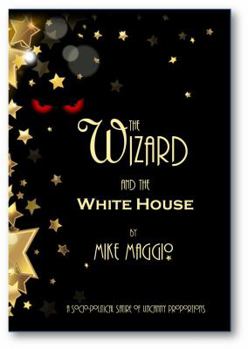 Paperback The Wizard and the White House Book