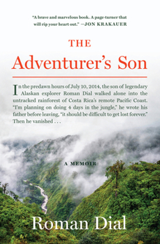 Hardcover The Adventurer's Son: A Memoir Book