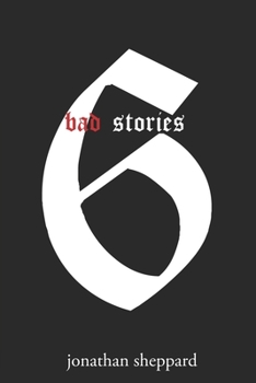 Paperback Bad Stories: A Collection of Short Stories Book