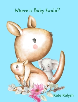 Hardcover Where is Baby Koala? [Large Print] Book