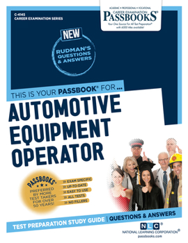 Paperback Automotive Equipment Operator (C-4145): Passbooks Study Guide Volume 4145 Book
