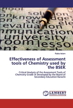 Paperback Effectiveness of Assessment tools of Chemistry used by the BSEK Book