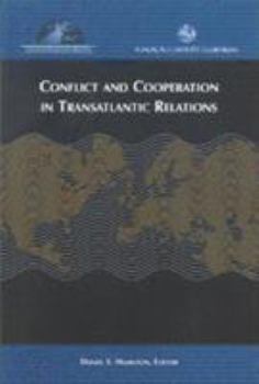 Paperback Conflict and Cooperation in Transatlantic Relations Book