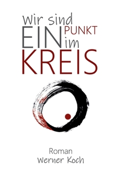 Paperback Wir sind ein Punkt im Kreis [German] Book