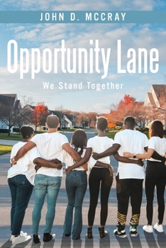 Opportunity Lane: We Stand Together