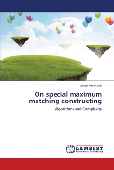 Paperback On special maximum matching constructing Book