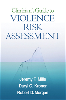 Hardcover Clinician's Guide to Violence Risk Assessment Book