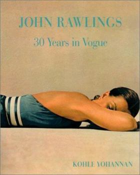 Hardcover John Rawlings: 30 Years Vogue (CL) Book