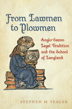 Hardcover From Lawmen to Plowmen: Anglo-Saxon Legal Tradition and the School of Langland Book