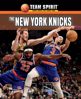 Library Binding The New York Knicks Book