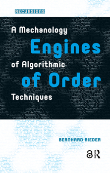 Paperback Engines of Order: A Mechanology of Algorithmic Techniques Book