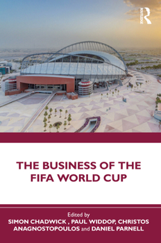 Paperback The Business of the Fifa World Cup Book