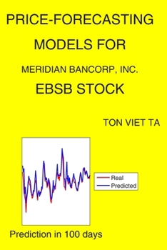 Paperback Price-Forecasting Models for Meridian Bancorp, Inc. EBSB Stock Book