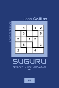 Paperback Suguru - 120 Easy To Master Puzzles 5x5 - 4 Book