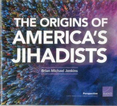 Paperback The Origins of America's Jihadists Book