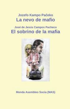 Paperback La nevo de mafio / El sobrino de la mafia: Televida scenaro / Audiovisual [Esperanto] Book