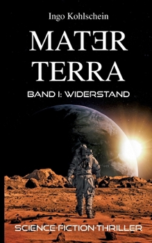 Mater Terra 1: Widerstand (German Edition)