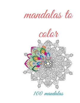 Paperback mandalas to color: mandala for stress-relief coloring book for everyone Book