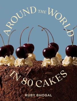 Hardcover Around the World in 80 Cakes Book