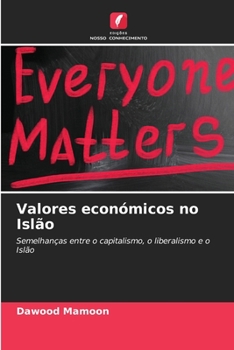 Valores económicos no Islão (Portuguese Edition)