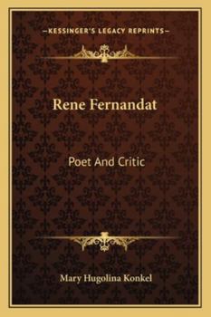 Paperback Rene Fernandat: Poet and Critic Book