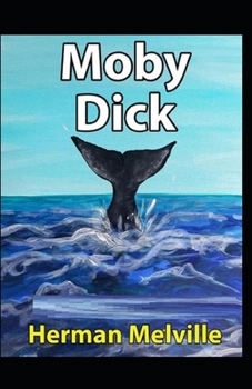 Paperback Moby Dick: Illustrated Edition Book