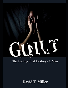 Paperback Guilt (The Feeling that Destroys a Man) Book