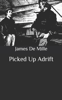 Picked Up Adrift